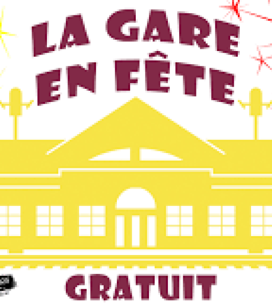 La Gare en Fête…nationale ! 