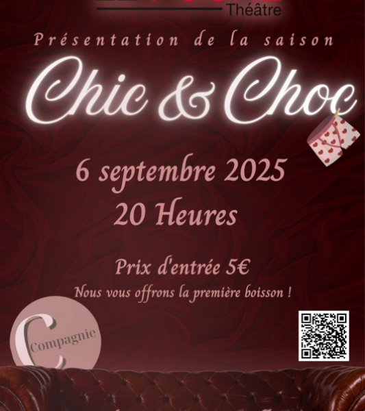 Présentation de la saison Chic & Choc