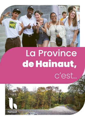 La Province de Hainaut c'est ...