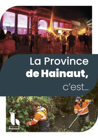 La Province de Hainaut c'est ...